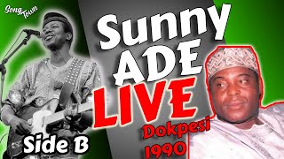 Sunny Ade Live at Ikoyi For Dr Dokpesi Dec1990 SideB