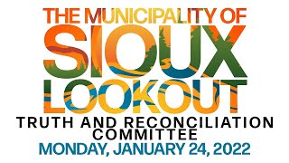 January 24, 2022 Municipal Truth and Reconciliation Committee Meeting