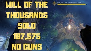 Will Of A Thousands Solo 187,575 NO GUNS