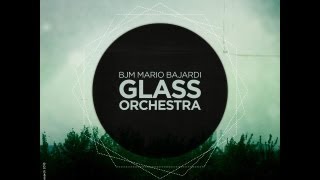 BjM Mario Bajardi - ENCOUNTER - track 3 - EP BjM Glass Orchestra