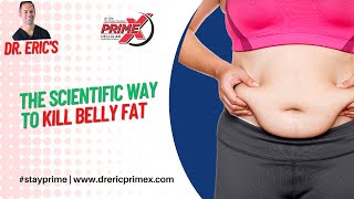 Dr. Eric - the fitness physician - Learn the scientific way to Kill Belly Fat