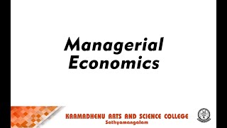 Managerial Economics  | Dr R Shanthi Associate Professor |  Department of Management