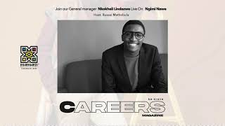 Careers Magazine General Manager - Nkokheli Lindazwe - SA FM Interview