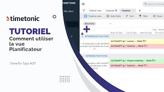 Comment utiliser la vue planificateur dans TimeTonic