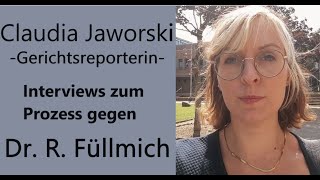 Dr. Reiner Füllmich  26. Verhandlungstag von Claudia Jaworski