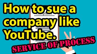 How to sue a company like YouTube.