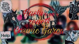 Hashiras react's Tanjiro's brother as Cosmic Garou🌟{Phase-1}