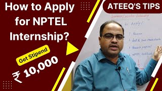 How to Apply for NPTEL Internship? 🔥