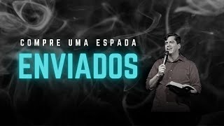 Compre uma espada | Enviados | Pr. Dudu