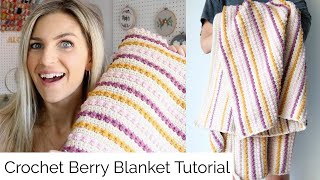 The Crochet Berry Blanket Tutorial