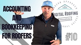 Choosing a Roofing Accountant and Bookkeeper - Ch 3 Vd 10