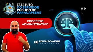 Concurso Prefeitura de Parauapebas /PA - Processo Administrativo