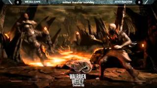 Walraven Weekly 85 Mortal Kombat X - MR ALL CAPS vs. Stay Real Chill