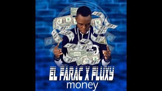 EL Farac  - Money ( Feat. Fluxy ) [ Official Audio ]