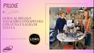 Guida al regalo natalizio consapevole con Lulula