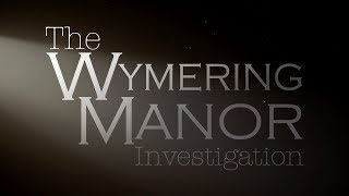 The Wymering Manor Investigation