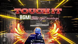 Bgmi Beat sync montage Touch It (Remix) #battlegroundsmobileindia #pocox3pro #fastest beat sync