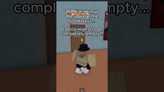 #robloxhighschool #roblox #robloxnostalgia