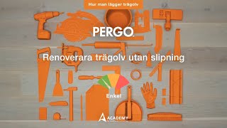 Renoverara trägolv utan slipning | Pergo-tutorial