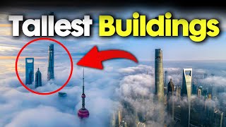 Top 5 Tallest Buildings in the World