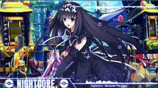 Nightcore - Because The Night