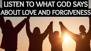 💌💥God Message for you today 🌈Listen To What God is Saying about LOVE and FORGIVENESS.