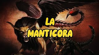 🔶️LA MANTICORA mitología Persa-Griega