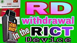 RD withdrawal in the RICT device all process