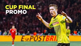 DFB Cup Final Promo | Borussia Dortmund vs Bayern Munich