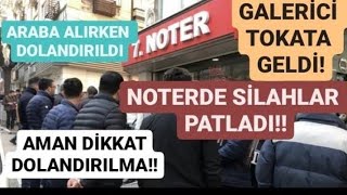 ARAÇ SATICISININ FARKLI IBAN OYUNU !!! ,NOTER OYUNUNA DÜŞMEYİN.