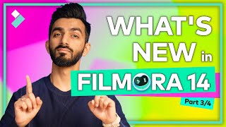 Explore What’s New in Filmora 14! | Part 3