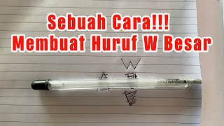 CARA MEMBUAT HURUF W BESAR