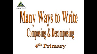 Many Ways to Write , Composing & Decomposing  video