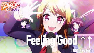 Happy Around!「Feeling Good ↑↑」from「D4DJ First Mix」