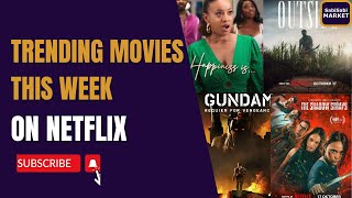 REVIEW: TRENDING MOVIES THIS WEEK ON NETFLIX!! 🍿🎥