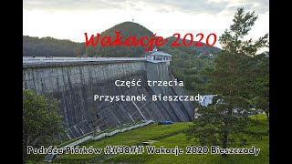 ##38## Wakacje 2020 Bieszczady część 3