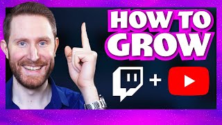 How to Grow on Twitch by Growing on YouTube | StreamSchool