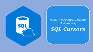 SQL Interview Question and Answers | SQL Cursors