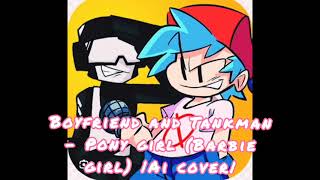 Boyfriend and Tankman - Pony girl (Barbie girl) |Ai cover| #fnf #fridaynightfunkin #фнф #john