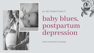 Postpartum Depression, Anxiety & Perinatal Mood & Anxiety Disorders