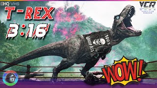 'T-REX 3:16 says I just whooped your A$$...' | Jurassic World