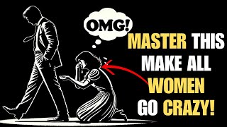 Master These Secret Areas and 99% of Women Will Go Crazy | Stoicism