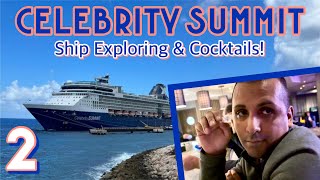 Celebrity Summit: Sailaway, ship exploring, & lots of cocktails! | PART 2, October 2023