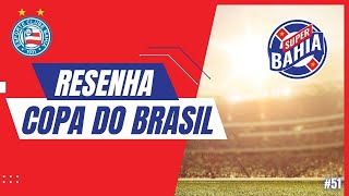 📣 NOTÍCIAS DO BAHIA | RESENHA Super Bahia!