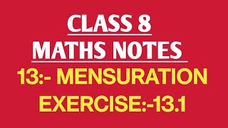 class 8 maths chapter 13:- mensuration exercise:-13.1