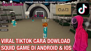 Cara download apliaksi SQUID GAME Viral TikTok di android dan Iphone