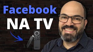 Como Baixar o Facebook no Amazon Fire TV Stick Em 5 Minutos! (Passo a Passo na Smart TV)