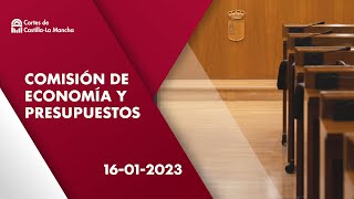 Comisión de Economía y Presupuestos 16-01-2023.