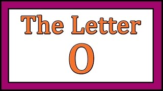 The Letter O Songs - ABC Songs - Toddler Baby Preschool - Learn the Alphabet