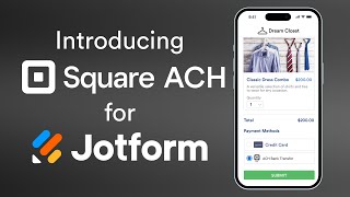 Introducing Square ACH for Jotform